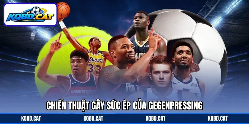 Chiến thuật gây sức ép của Gegenpressing