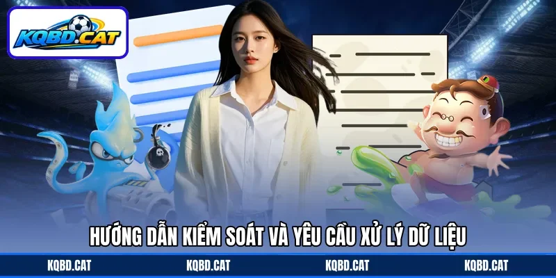 Hướng dẫn kiểm soát và yêu cầu xử lý dữ liệu Hướng dẫn kiểm soát và yêu cầu xử lý dữ liệu