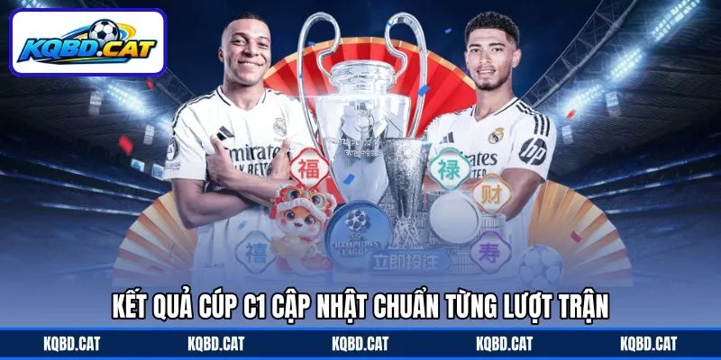 Kết quả Cúp C1 cập nhật chuẩn từng lượt trận Kết quả Cúp C1 cập nhật chuẩn từng lượt trận