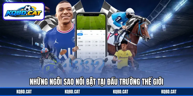 Những ngôi sao nổi bật tại đấu trường thế giới Những ngôi sao nổi bật tại đấu trường thế giới