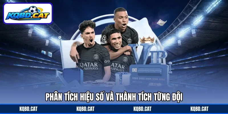 Phân tích hiệu số và thành tích từng đội